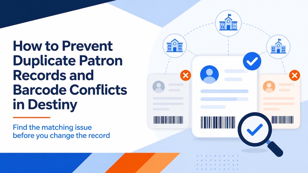 Patron records and barcodes compared across school sites to prevent duplicate conflicts.